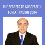 The Secrets to Successful Forex Trading 2004 Abe Cofnas - Forex library
