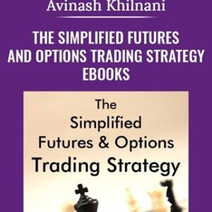 The Simplified Futures and Options Trading Strategy eBooks - Avinash Khilnani-min