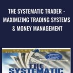 Cart The Systematic Trader Maximizing Trading Systems Money Management - Forex library