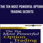 Cart The Ten Most Powerful Option Trading Secrets - Forex library
