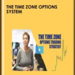 The Time Zone Options System Amy Meissner - Forex library
