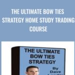 The Ultimate Bow Ties Strategy Home Study Trading Course - Forex library