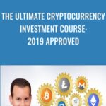 The Ultimate Cryptocurrency Investment Course 2019 Approved - Forex library