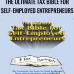 The Ultimate Tax Bible For Self Employed Entrepreneurs - Forex library