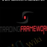 Thetradingframework E28093 TTF and Forte Markets E28093 2 Day Seminar in London UK - Forex library