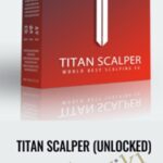 Cart Titan Scalper Unlocked - Forex library