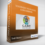 Todd Brown Maximize Your Sales Conversions The S.I.N. Offer Protocol Training - Forex library