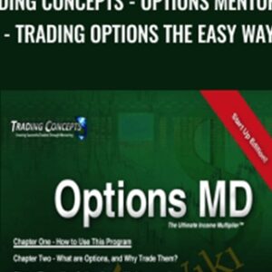 Trading Concepts-Options Mentoring-Trading Options the Easy Way - Todd Mitchell