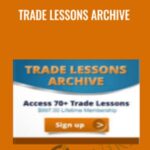 Trade Lessons Archive Alexandertrading - Forex library
