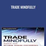 Trade Mindfully - Forex library