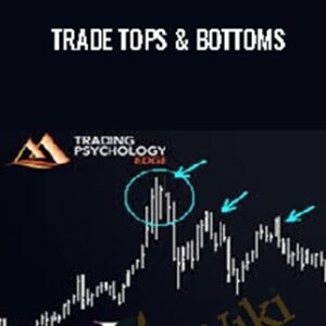 Trade Tops and Bottoms - Gary Dayton