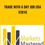 Trade with a Day Job USA v2010 - Forex library