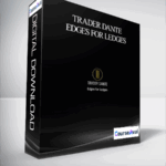 Trader Dante – Edges For Ledges - Forex library