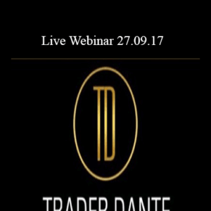 Trader Dante – Live Webinar 27.09.17
