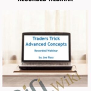 Traders Trick Advanced Concepts-Recorded Webinar - Gregoire Dupont