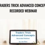 Traders Trick Advanced Concepts Recorded Webinar 1 - Forex library