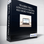 Traders Trick Advanced Concepts – Recorded Webinar 1 - Forex library