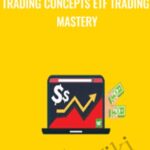 Trading Concepts ETF Trading Mastery - Forex library