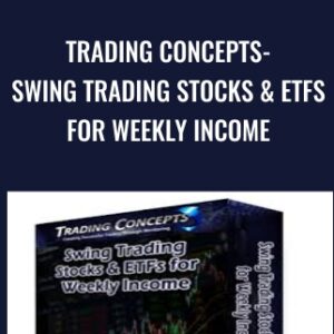 Trading Concepts-Swing Trading Stocks ?and ETFs for Weekly Income - Todd Mitchell