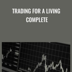 Trading For a Living Complete - Yvan Byeajee
