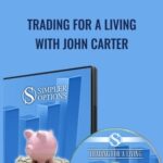 Cart Trading For a Living with John Carter Simpler Options - Forex library