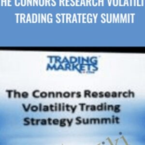 The Connors Research Volatility Trading Strategy Summit - Trading Markets