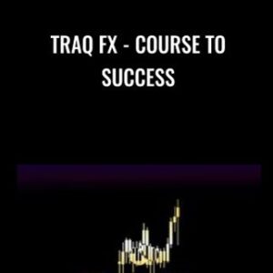 Course To Success - Traq FX