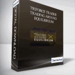 Cart Triforce trader Trading Around Equilibrium - Forex library
