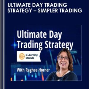 Ultimate Day Trading Strategy - Raghee Horner – Simpler Trading