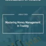 Cart Urban Forex Mastering Money Management in Trading - Forex library