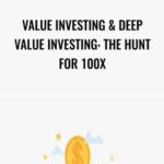 Value Investing Deep Value Investing The Hunt For 100X - Forex library