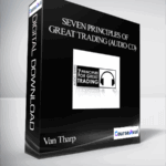 Cart Van Tharp Seven Principles of Great Trading Audio CD - Forex library