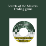 Van Tharp – Secrets of the Masters Trading game - Forex library