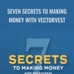 Cart VectorVest Seven Secrets to Making Money with VectorVest - Forex library