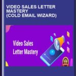 Video Sales Letter Mastery Cold Email Wizard Daniel Fazio - Forex library