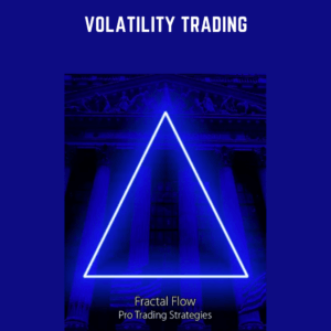 Volatility Trading  -  Fractal Flow
