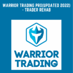 Warrior Trading Pro Trader Rehab - Forex library