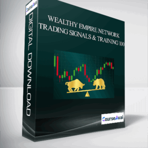 Wealthy Empire Network - Trading Signals And Training 100