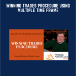 Winning Trades Procedure Using Multiple Time Frame Gary Dayton - Forex library