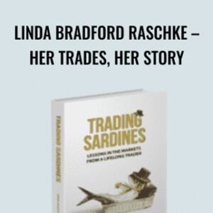 Linda Bradford Raschke-Her Trades, Her Story - Wyckoff Analytics