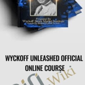 Wyckoff Unleashed Official Online Course - Wyckoff SMI