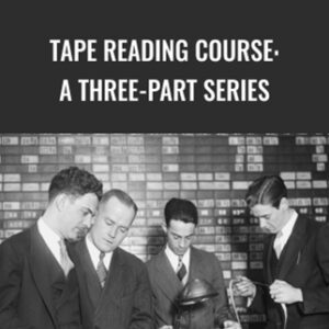 Tape Reading Course: A Three-Part Series - Wyckoffanalytics