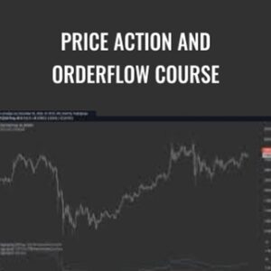 Price Action And Orderflow Course - Young Tilopa