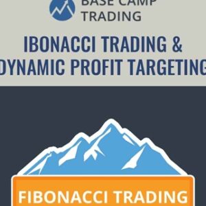 Fibonacci Trading and Dynamic Profit Targeting - Base Camp Trading